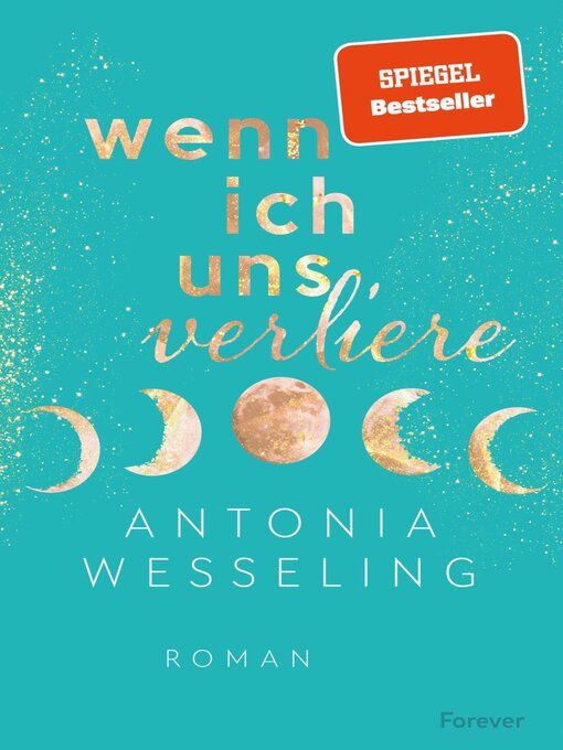 Title details for Wenn ich uns verliere by Antonia Wesseling - Wait list